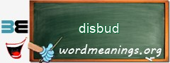 WordMeaning blackboard for disbud